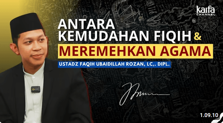 Podcast Kaifa Channel: Antara Kemudahan Fiqih dan Meremehkan Agama